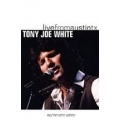 Tony Joe White - Live From Austin Texas Tony Joe White - Live From Austin Texas